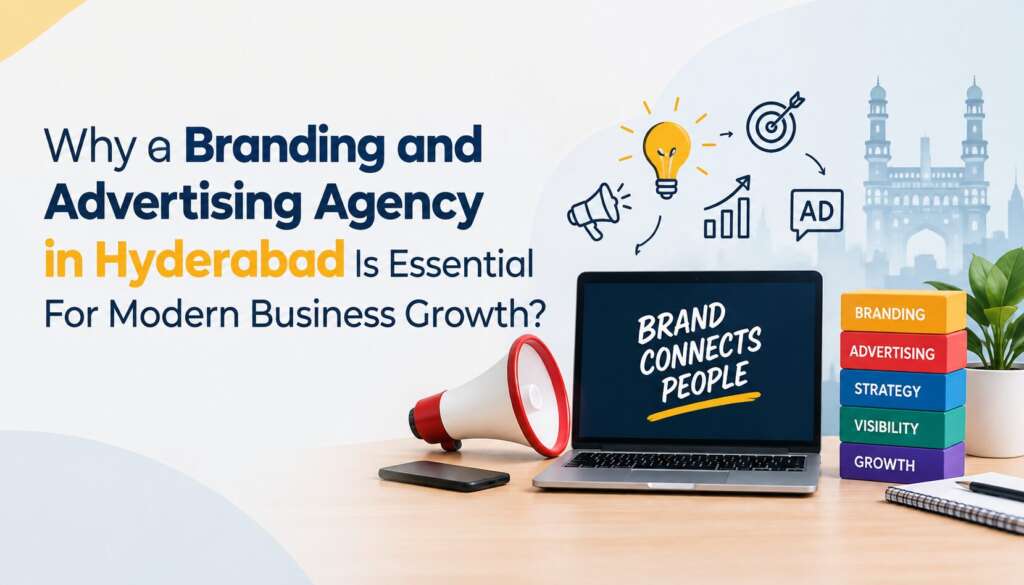Branding and Advertising Agency in Hyderabad